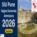 SIU Pune Begins Doctorate Admissions for 2026; Apply Online @scri.siu.edu.in